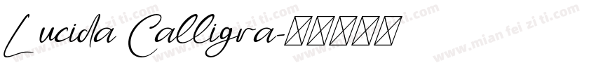 Lucida Calligra字体转换
